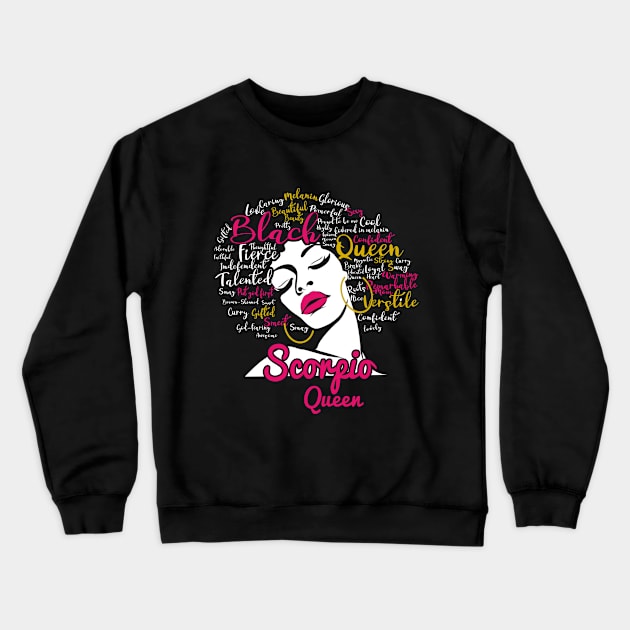 Scorpio Queen Funny Birthday Gift for Black Women Girl Crewneck Sweatshirt by easleyzzi